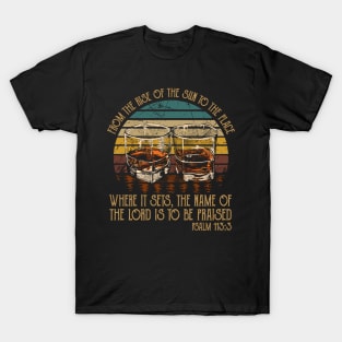 From The Rise Of The Sun To The Place Where It Sets The Name Of The Lord Is To Be Praised Whisky Mug T-Shirt